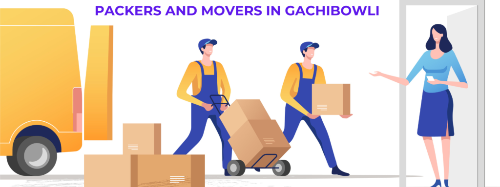 packers and movers in gachibowli