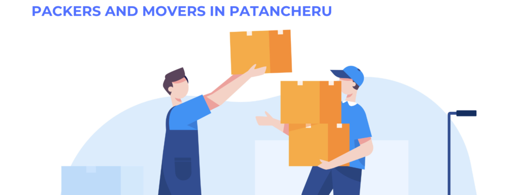 packers and movers in patancheru